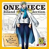 ONE PIECE Island Song Collection �S�[�g���u1st Friend Forever�v