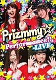 Prizmmy�� Performance!! -LIVE-[DVD]