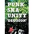 PUNK SKA UNITY「DECISION」