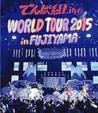WORLD TOUR 2015 in FUJIYAMA