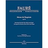 輸入楽譜／声楽／コーラス／フォーレ：レクイエム Op.48（ラテン語）/Bruno & Bredenbach編　独唱と女声四部合唱用編曲
