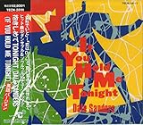 �������߂�TONIGHT(IF YOU HOLD ME TONIGHT)