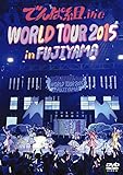 WORLD TOUR 2015 in FUJIYAMA
