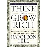 Think and Grow Rich: The Landmark Bestseller Now Revised and Updated for the 21st Century (Think and Grow Rich Series)