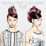 DESTRUCTION+2 B rubbed PL4E edition(Taiwan��)