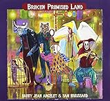 Broken Promised Land