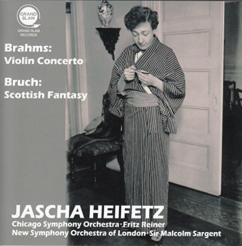 ブラームス : ヴァイオリン協奏曲 | ブルッフ : スコットランド幻想曲 (Brahms : Violin Concerto | Bruch : Scottish Fantasy /Jascha Heifetz | Fritz Reiner & Chicago Symphony Orchestra | Sir Malcolm Sargent & New Symphony Orchestra of London)の表紙