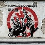 【Amazon.co.jp限定】THE Y?NK ROCK HEROES(CD)(外付け特典:メガジャケ)