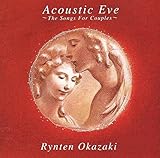Acoustic Eve�`The Songs For Couples�`