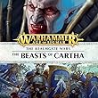 The Beasts of Cartha: Age of Sigmar: Knights of Vengeance, Book 1