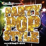 Chambers presents PARTY POP STYLE Mixed by Kenji.T & DJ D's
