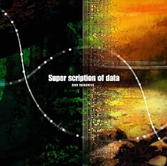 Super scription of data / ���݂₦���q
