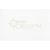 CHRONO Orchestral Arrangement BOX (完全生産限定盤)