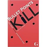 Bullet Points Kill: And other deadly presentation traps