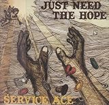 JUST NEED THE HOPE