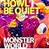 HOWL BE QUIET「MONSTER WORLD(通常盤)」