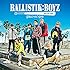 BALLISTIK BOYZ「BALLISTIK BOYZ(CD / 特典あり)」