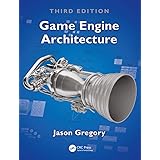 Game Engine Architecture, Third Edition