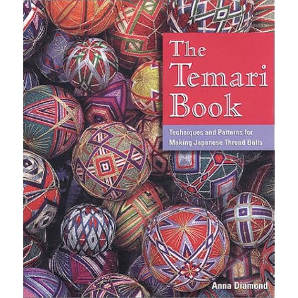 Amazon | Temari Techniques: A Visual Guide to Making