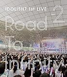 アイドリッシュセブン 1st LIVE「Road To Infinity」 Blu-ray Day2