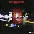 SUPER EUROBEAT presents 頭文字[イニシャル]D Final D Selection