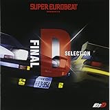 SUPER EUROBEAT presents 頭文字[イニシャル]D Final D Selection