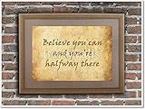 Believe You Can and You 're Halfway There用紙印刷壁アート 36in. x 48in.