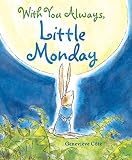 With You Always, Little Monday With You Always, Little Monday