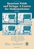 Quantum Fields and Strings: A Course for Mathematicians (001)