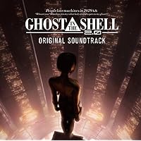 GHOST IN THE SHELL-攻殻機動隊 2.0 ORIGINAL SOUNDTRACK