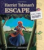Harriet Tubman’s Escape (Fly on the Wall History)