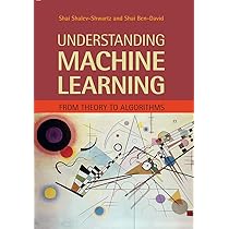 語学+参考書 Understanding Machine Learning: From Theory to Algorithms Understanding Machine Learning: From Theory to Algorithms : Shalev