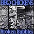Broken Bubbles