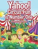 Yahoo! Circus Fun Is Number One Coloring Book