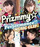 Prizmmy�� Performance!! -MUSIC CLIP-