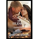 SEAL of Silence: Steamy, fast-paced Romantic Suspense