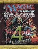 Magic, the Gathering Official Encyclopedia volume 4: The Complete Card Guide