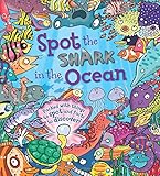 Spot the Shark in the Ocean (Spot the ...)