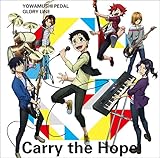 TV¥¢¥Ë¥á¡Ø¼åÃî¥Ú¥À¥ë GLORY LINE¡Ù¥¨¥ó¥Ç¥£¥ó¥°¥Æ¡¼¥Þ¡ÖCarry the Hope¡×