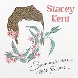 ステイシー・ケント / サマー・ミー、ウィンター・ミー (Stacey Kent / Summer me, Winter me) [CD] [Import] [日本語帯・解説付]