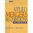 Applied Mergers and Acquisitions Workbook: 175