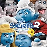 Smurfs 2: Music from &..
