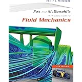 Fox and Mcdonald's Introduction to Fluid Mechanics 8E