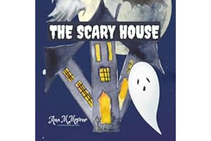 The Scary House - A Paranormal History!