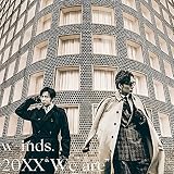 20XX “We are" - w-inds. [通常盤] (特典なし)