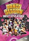 DANCE SESSION BEST STYLE MIX Vol.2 GIRLS
