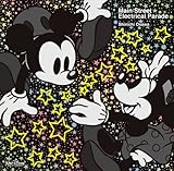 Main Street Electrical Parade[Disneyland](Extended Mix)