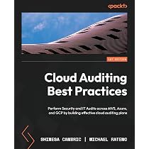 Cloud Auditing Best Practices: Perform Security and IT Audits