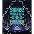 SHINee WORLD 2016~D×D×D~ Special Edition in TOKYO DOME(通常盤 / Blu-ray)