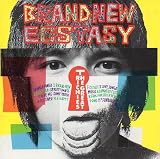 BRAND NEW ECSTASY